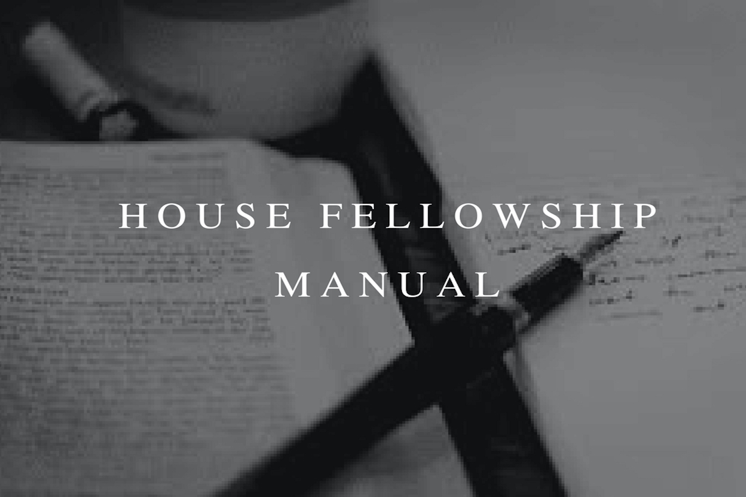 House Fellowship Manual
